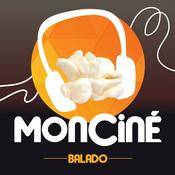 Podcast MonCiné Balado