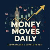 Podcast Money Moves Daily - London