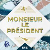 Podcast Monsieur le Président
