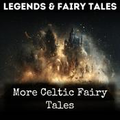 Podcast More Celtic Fairy Tales