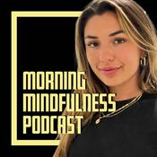 Podcast Morning Mindfulness
