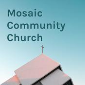 Podcast Mosaic Community Church - Sermons.
