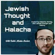Podcast Jewish Thought and Halacha
