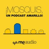 Podcast ¡Mosquis, un podcast amarillo!