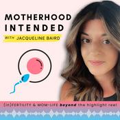 Podcast Motherhood Intended