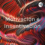 Podcast Motivación e Insentivación