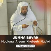 Podcast Jumma Bayan - Moulana Abdul Aleem Khateeb Nadwi