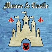Podcast Mouse & Castle: A Disney Parks and Entertainment Podcast