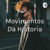 Podcast Movimentos Da Historia