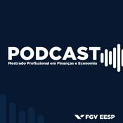 Podcast MPE - Mestrado Profissional em Economia (FGV EESP)