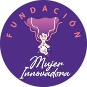 Podcast Mujer Innovadora