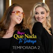Podcast Mujer Que Nada Te Detenga