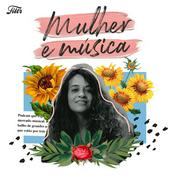 Podcast Mulher e Música