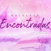Podcast Mulheres Encontradas
