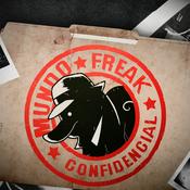 Podcast Mundo Freak Confidencial