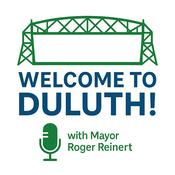 Podcast Welcome to Duluth!