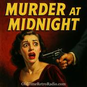 Podcast Murder at Midnight | Old Time Radio