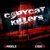 Podcast Copycat Killers