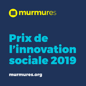 Podcast Prix de l'innovation sociale 2019 - Murmures