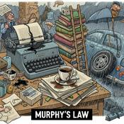 Podcast Murphy's law if anything can go wrong....