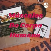 Podcast Músculos Do Corpo Humano