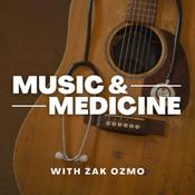 Podcast Music and Medicine with Zak Ozmo