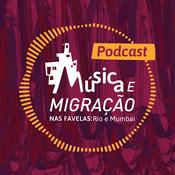 Podcast Música e migração