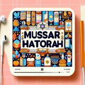 Podcast Mussar HaTorah