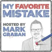 Podcast My Favorite Mistake: Business Lessons from Failures and Success