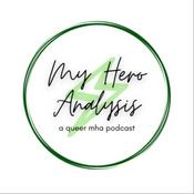 Podcast My Hero Analysis