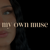 Podcast my own muse