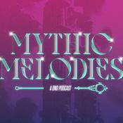 Podcast Mythic Melodies