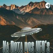 Podcast Na Rota dos Ufo's