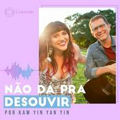 Podcast Não Dá Pra Desouvir
