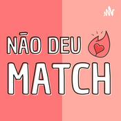 Podcast Não Deu Match