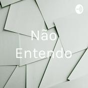 Podcast Não Entendo
