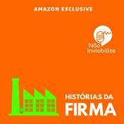 Podcast Não Inviabilize apresenta: Histórias da Firma