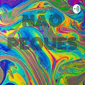Podcast NÃO PEQUES