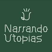 Podcast Narrando Utopias