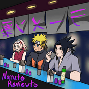 Podcast Naruto Reviewto