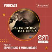 Podcast Nas Fronteiras da Loucura