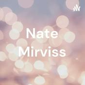 Podcast Nate Mirviss