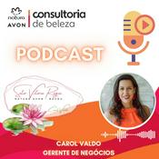 Podcast Natura Avon Setor Vitória Régia.🪷