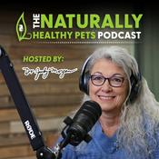 Podcast Naturally Healthy Pets Podcast
