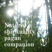 Podcast Nature Spirituality and Pagan Companion