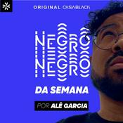 Podcast Negro da Semana