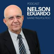 Podcast NELSON EDUARDO | MARKETING POLÍTICO