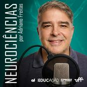 Podcast Neurociências por Adriano Freitas (UFF)