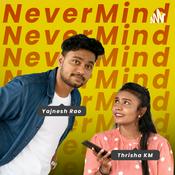 Podcast The NeverMind Show