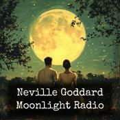 Podcast Neville Goddard - Moonlight Radio